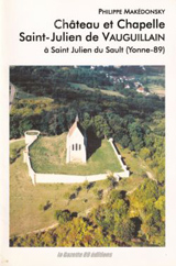 Château et chapelle Saint-Julien de Vauguillain - Philippe Makédonsky